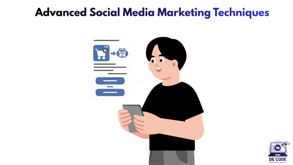 Advanced Social Media Marketing Techniques