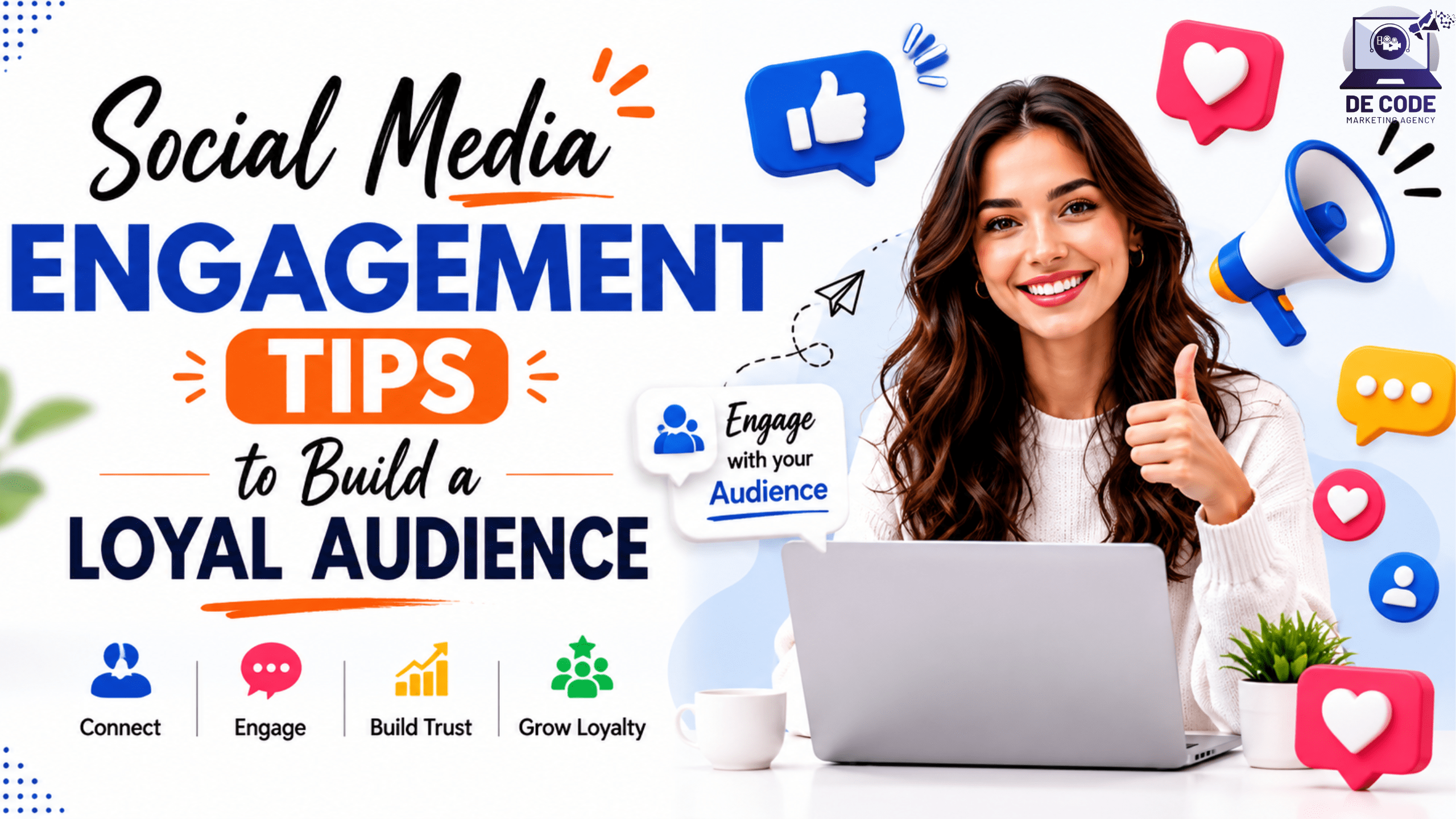 Social Media Engagement Tips to Build a Loyal Audience